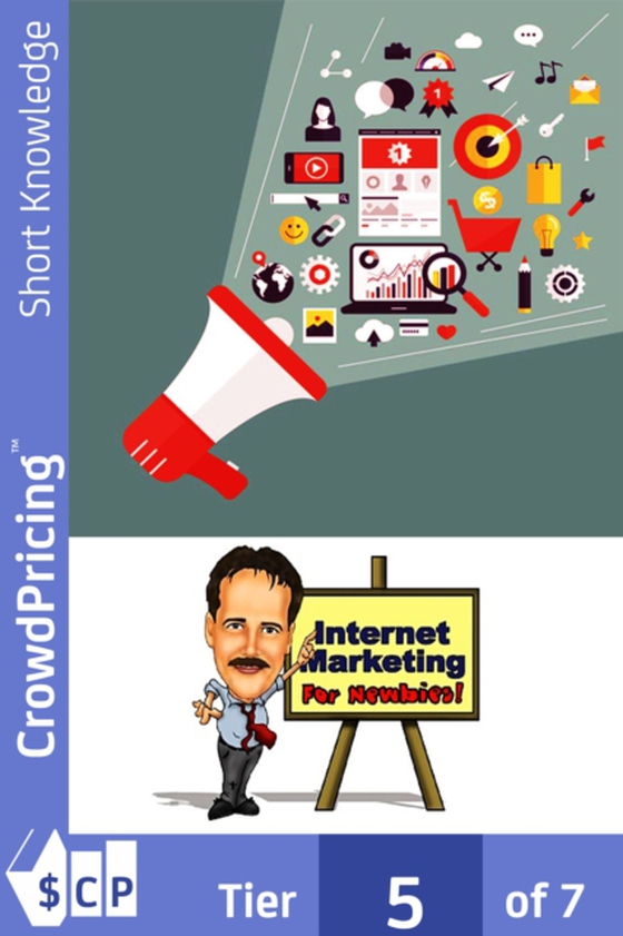 Internet Marketing for Newbies (e-bog) af Frank Kern