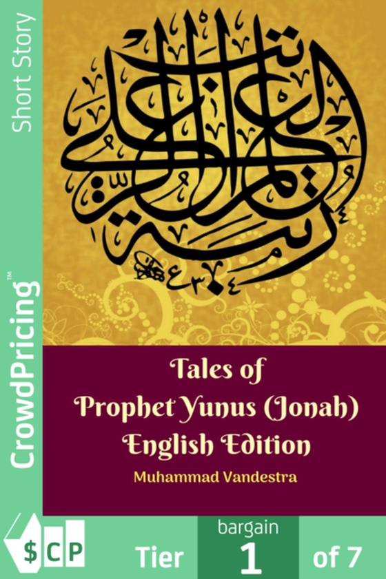 Tales of Prophet Yunus (Jonah) English Edition (e-bog) af Muhammad Vandestra