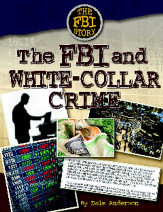 FBI and White-Collar Crime (e-bog) af Anderson, Dale