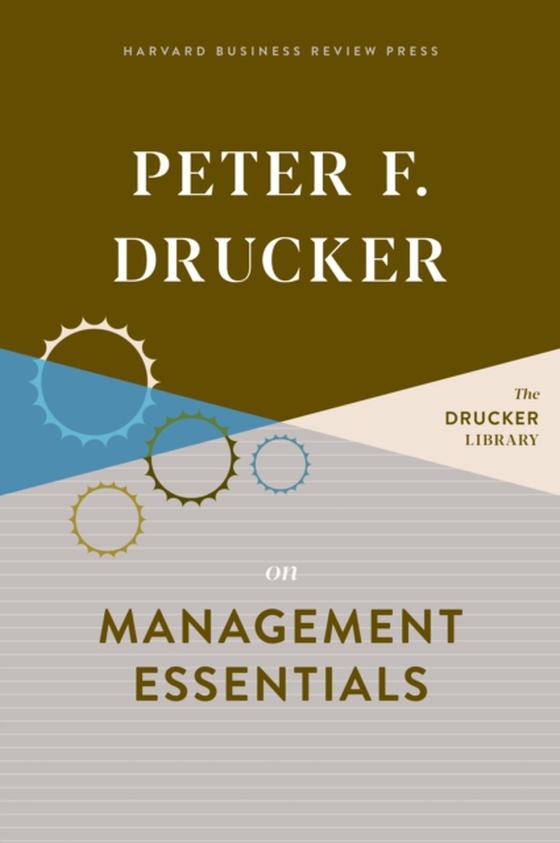 Peter F. Drucker on Management Essentials (e-bog) af Drucker, Peter F.