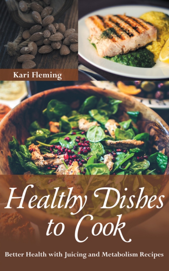 Healthy Dishes to Cook