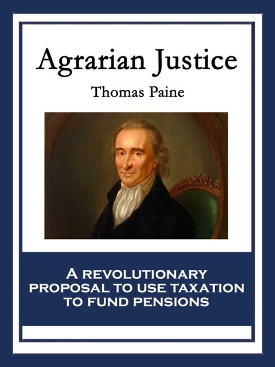 Agrarian Justice (e-bog) af Paine, Thomas