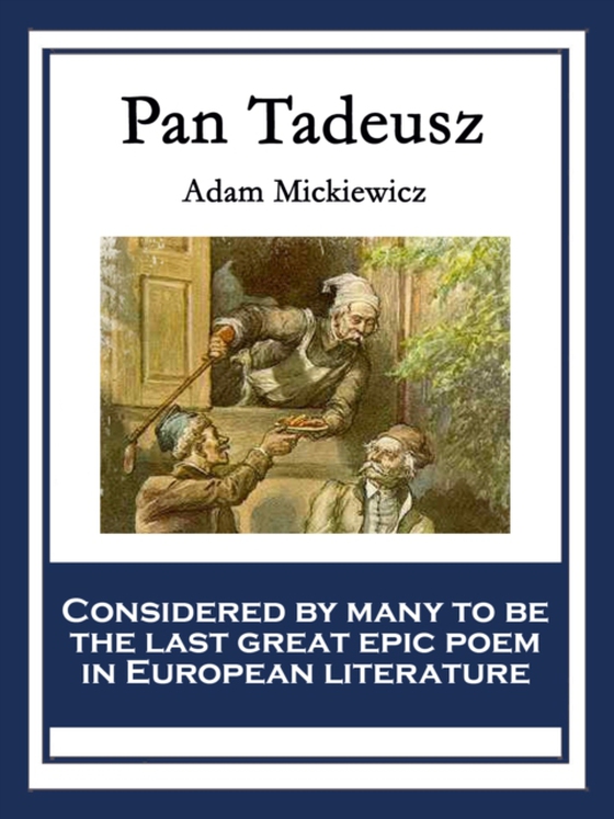 Pan Tadeusz (e-bog) af Mickiewicz, Adam