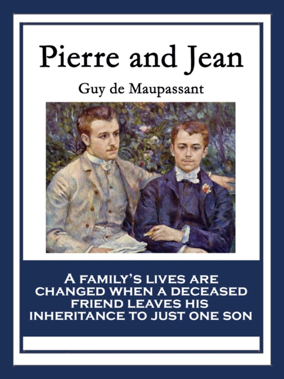 Pierre and Jean (e-bog) af Maupassant, Guy de