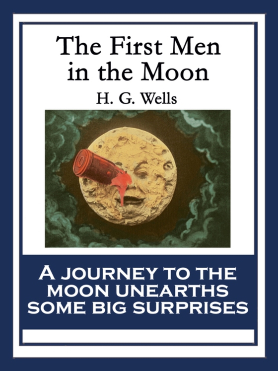 First Men in the Moon (e-bog) af Wells, H. G.