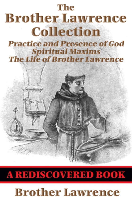 Brother Lawrence Collection (Rediscovered Books) (e-bog) af Lawrence, Brother