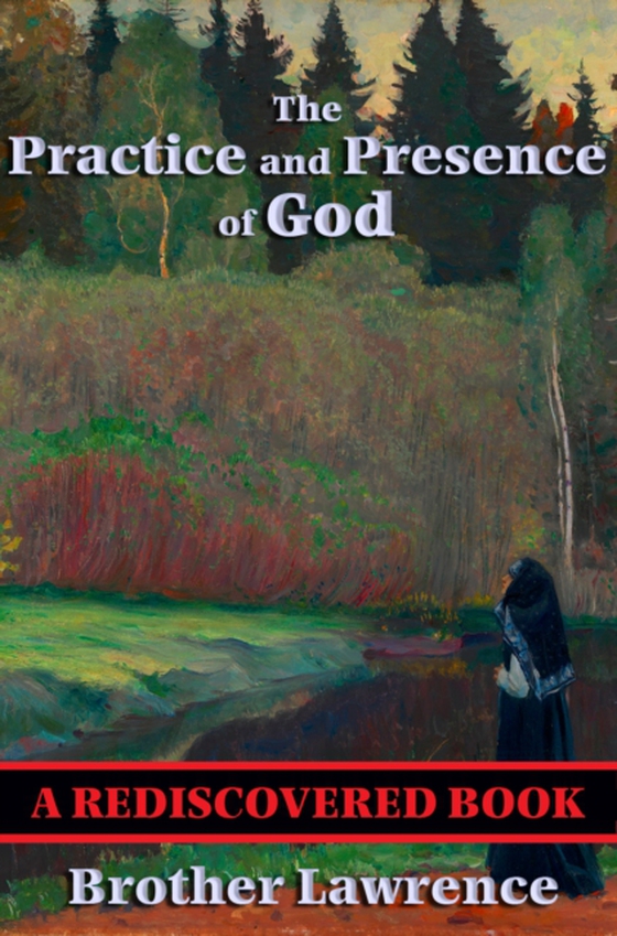 Practice and Presence of God