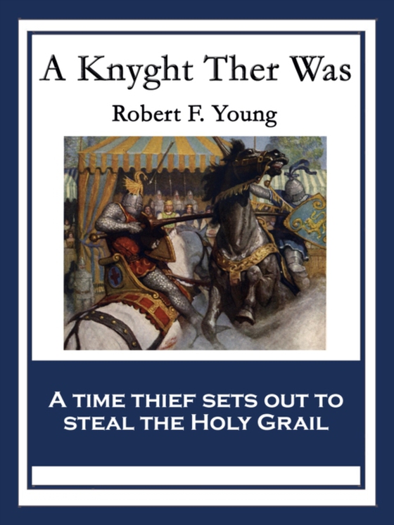 Knyght Ther Was (e-bog) af Young, Robert F.
