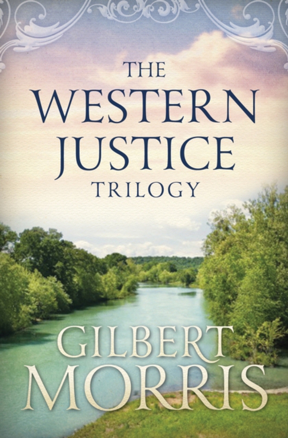 Western Justice Trilogy (e-bog) af Morris, Gilbert (Deceased)