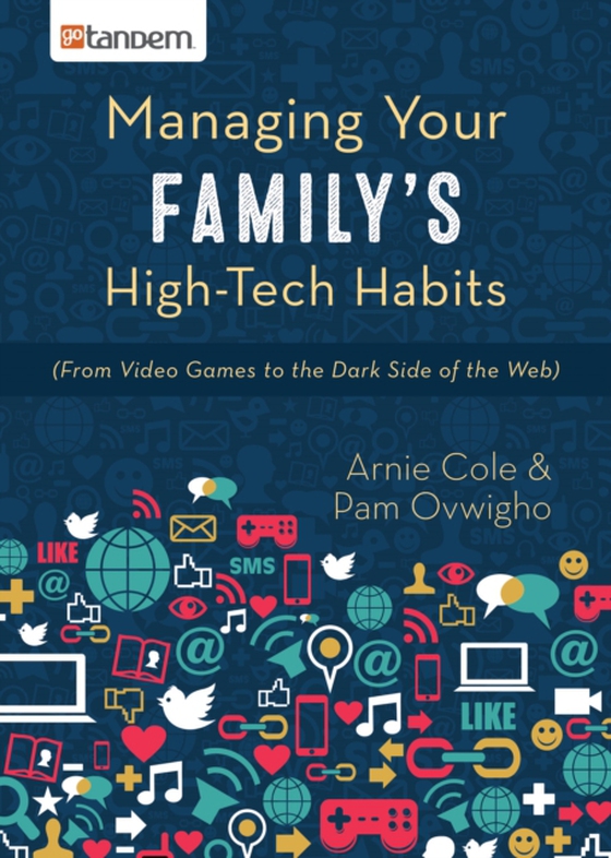 Managing Your Family's High-Tech Habits (e-bog) af Ovwigho, Pam