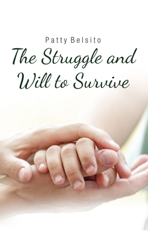 Struggle and Will to Survive