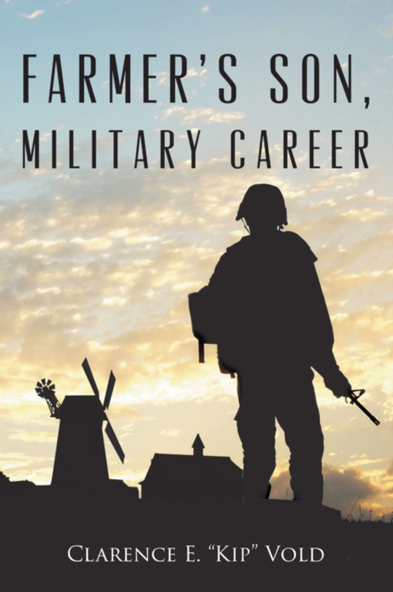 Farmer's Son, Military Career