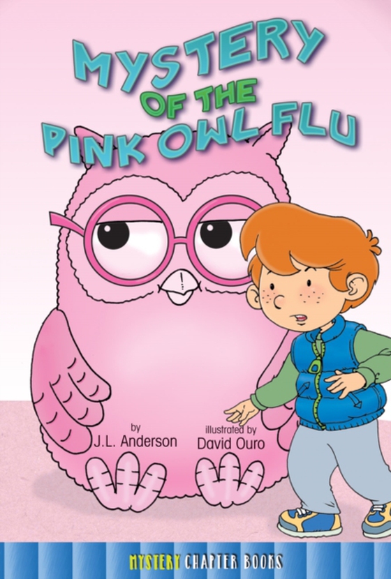 Mystery of the Pink Owl Flu (e-bog) af Anderson, Jessica