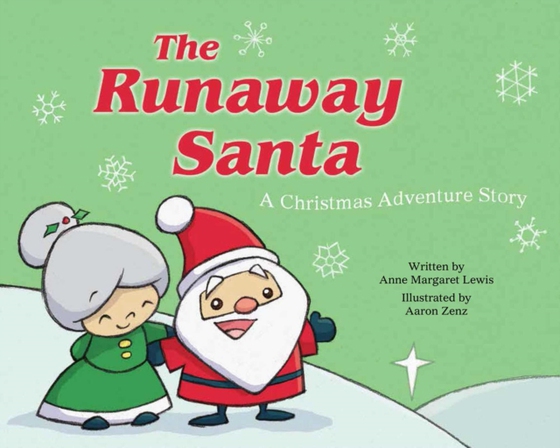 Runaway Santa (e-bog) af Lewis, Anne Margaret