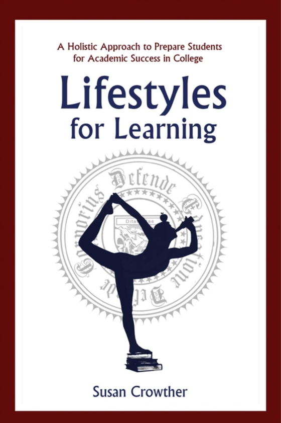 Lifestyles for Learning