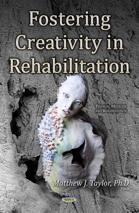 Fostering Creativity in Rehabilitation (e-bog) af -