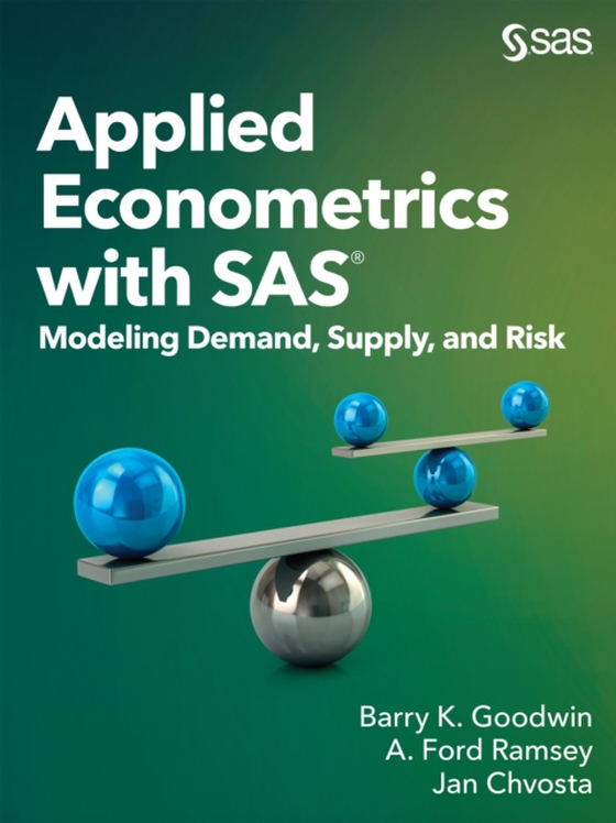 Applied Econometrics with SAS (e-bog) af Chvosta, Jan