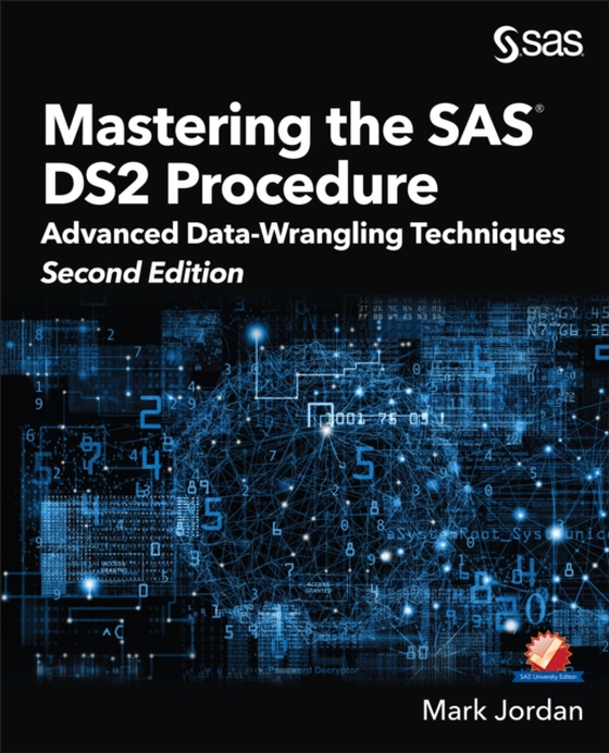 Mastering the SAS DS2 Procedure (e-bog) af Jordan, Mark