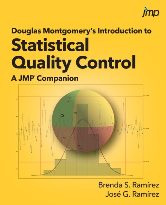 Douglas Montgomery's Introduction to Statistical Quality Control (e-bog) af Jose G. Ramirez, Ph.D.