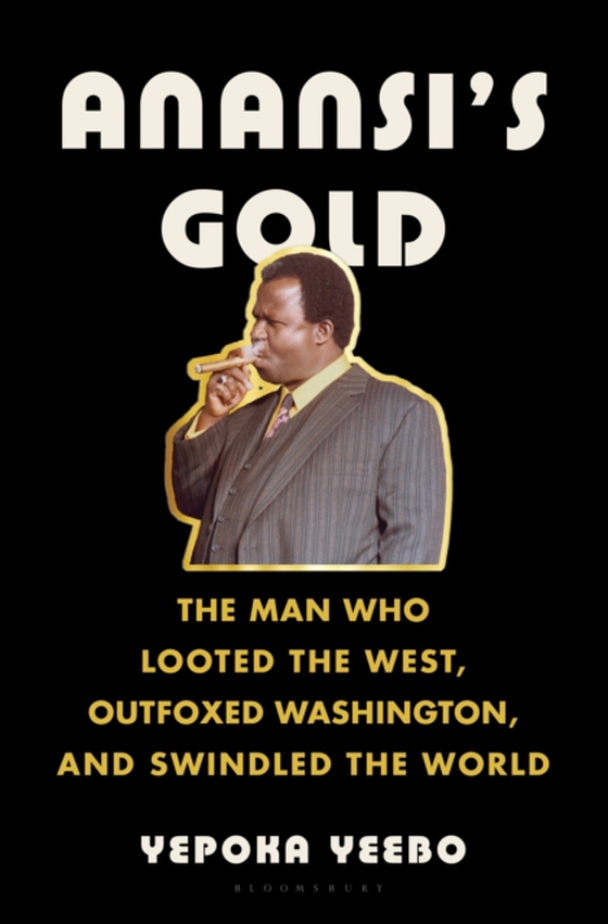 Anansi's Gold (e-bog) af Yepoka Yeebo, Yeebo