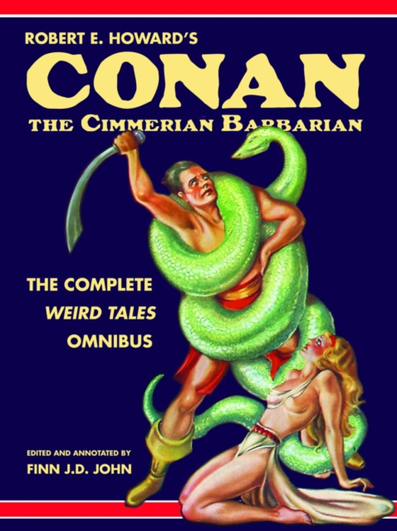 Robert E. Howard's Conan the Cimmerian Barbarian (e-bog) af John, Finn J.D.