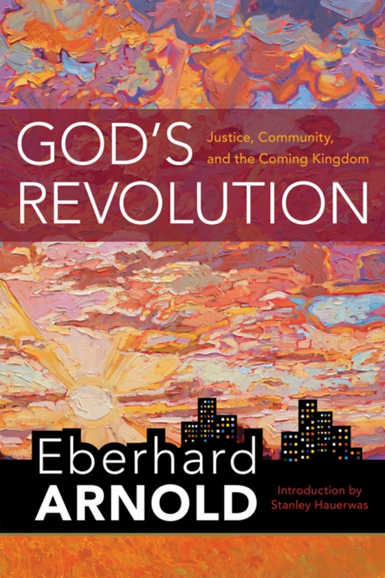 God's Revolution (e-bog) af Arnold, Eberhard