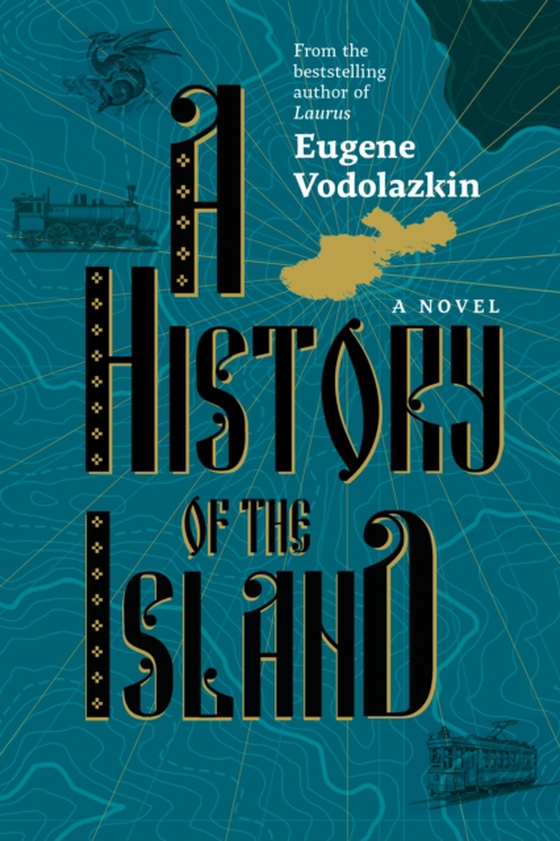 History of the Island (e-bog) af Vodolazkin, Eugene