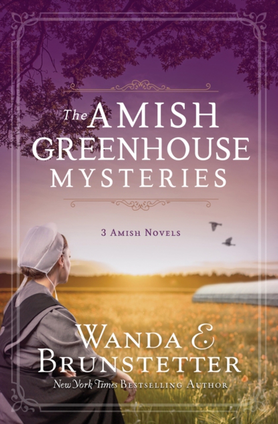 Amish Greenhouse Mysteries (e-bog) af Brunstetter, Wanda E.