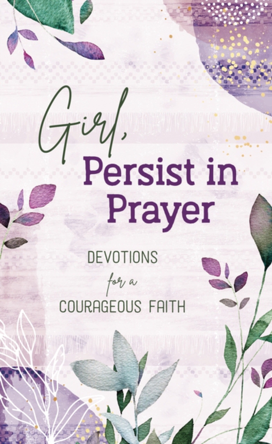 Girl, Persist in Prayer (e-bog) af Scott, Carey