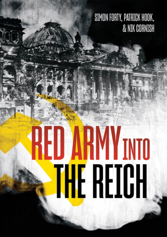Red Army into the Reich (e-bog) af Nik Cornish, Cornish