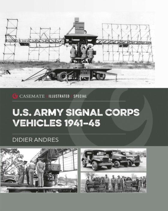 U.S. Army Signal Corps Vehicles 1941-45 (e-bog) af Andres, Didier