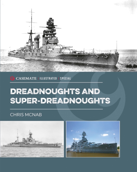 Dreadnoughts and Super-Dreadnoughts (e-bog) af Chris McNab, McNab
