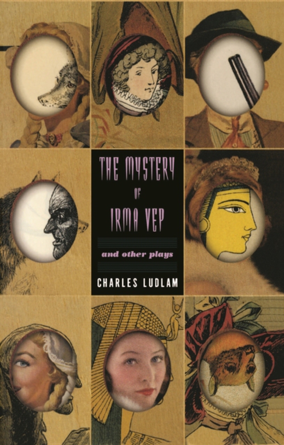 Mystery of Irma Vep and Other Plays (e-bog) af Ludlum, Charles