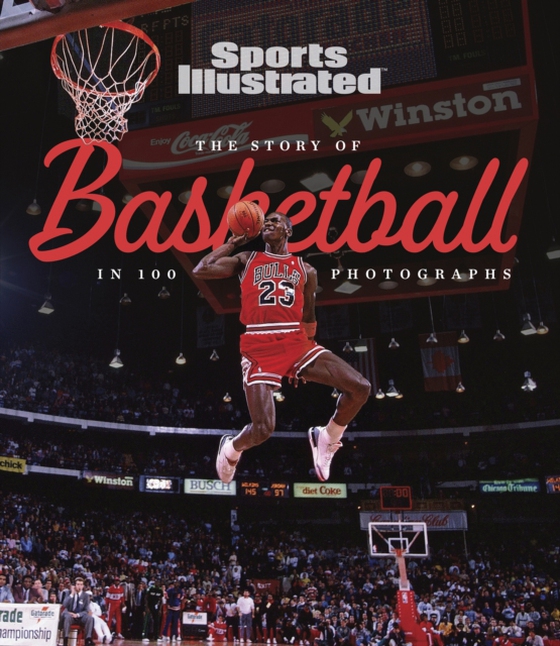 Story of Basketball In 100 Photographs (e-bog) af Sports Illustrated