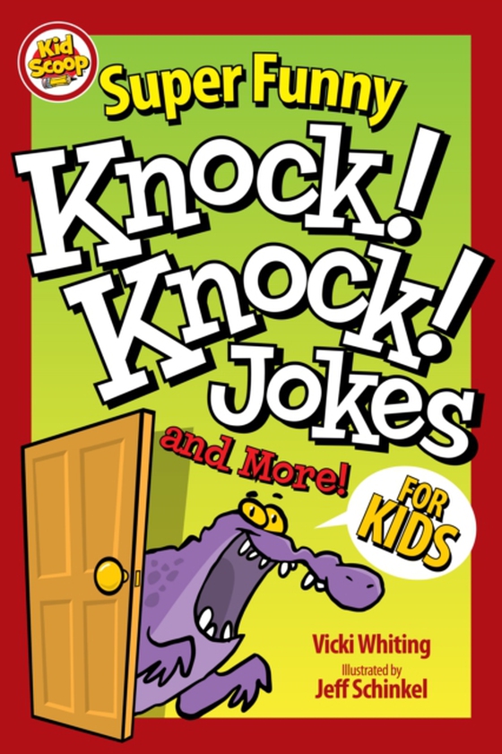 Super Funny Knock-Knock Jokes and More for Kids (e-bog) af Whiting, Vicki