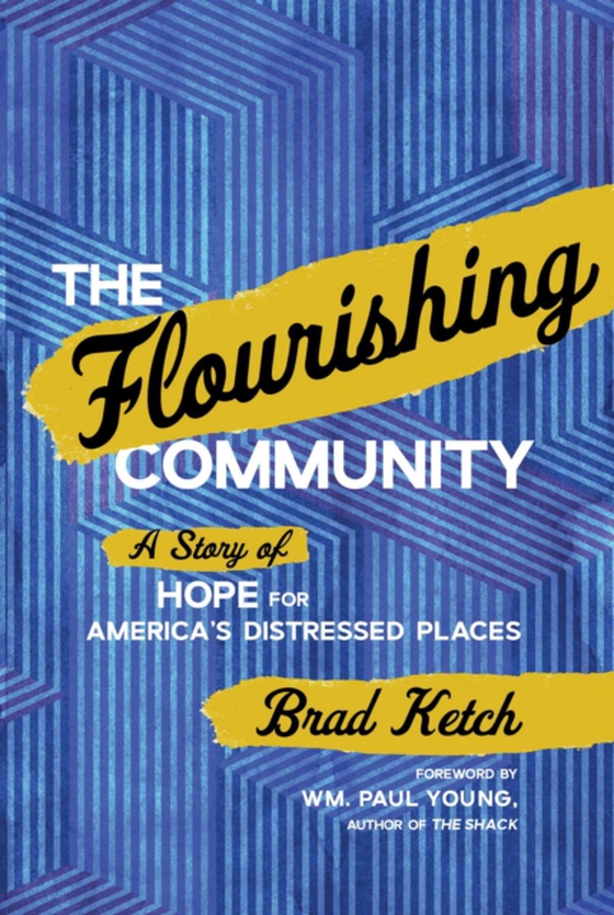  Flourishing Community (e-bog) af Ketch, Brad