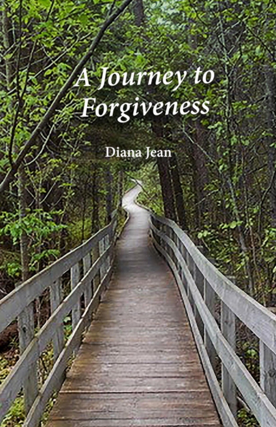 Journey to Forgiveness