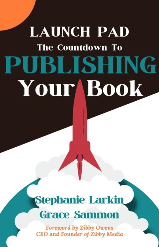 Launchpad: The Countdown to Publishing Your Book (e-bog) af Sammon, Grace