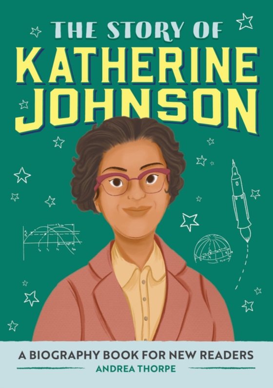 Story of Katherine Johnson (e-bog) af Andrea Thorpe, Thorpe