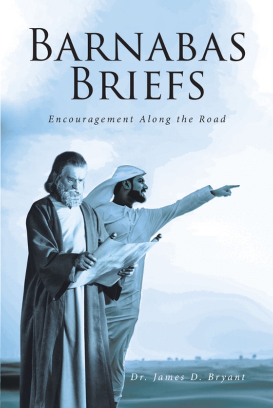Barnabas Briefs (e-bog) af Bryant, Dr. James D.