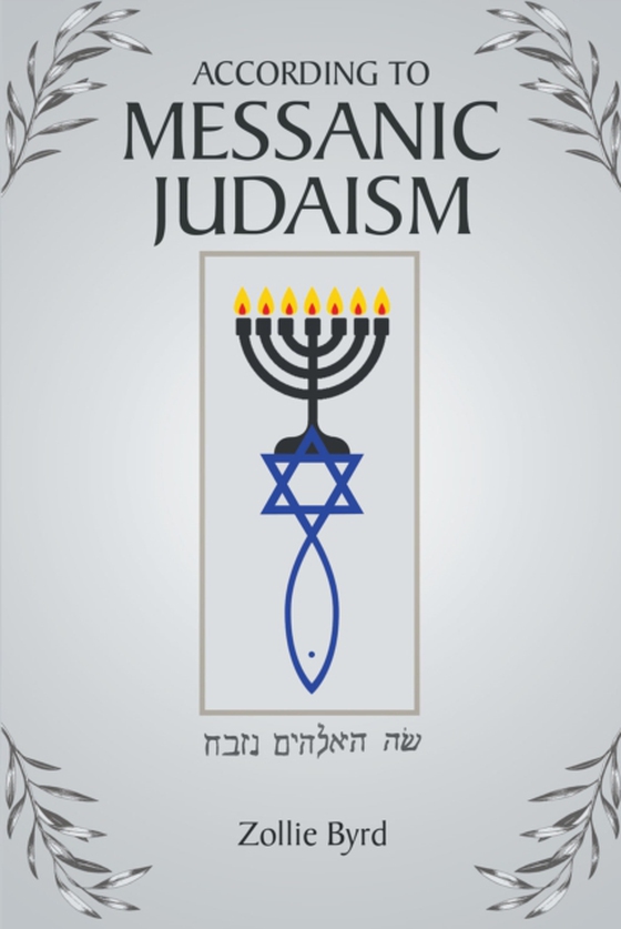 According to Messanic Judaism