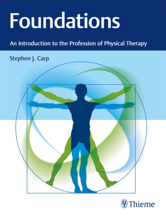 Foundations: An Introduction to the Profession of Physical Therapy (e-bog) af Carp, Stephen J.