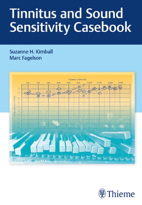 Tinnitus and Sound Sensitivity Casebook (e-bog) af Fagelson, Marc