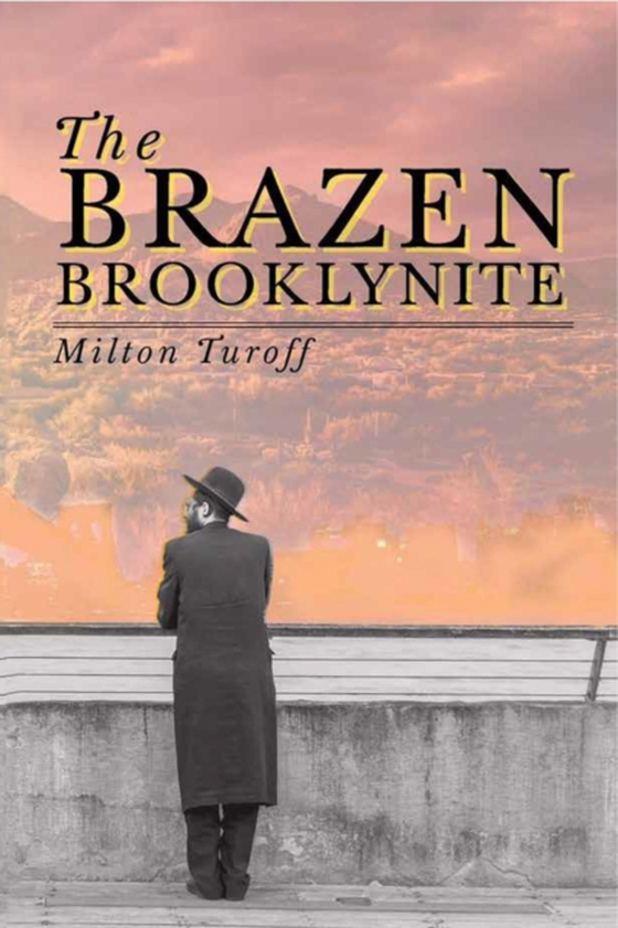 Brazen Brooklynite (e-bog) af Turoff, Milton