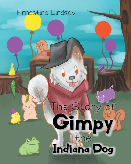 Story of Gimpy the Indiana Dog (e-bog) af Lindsey, Ernestine