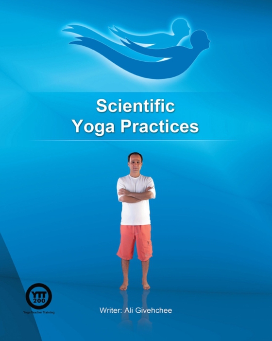 Scientific Yoga Practices (e-bog) af Givehchee, Ali