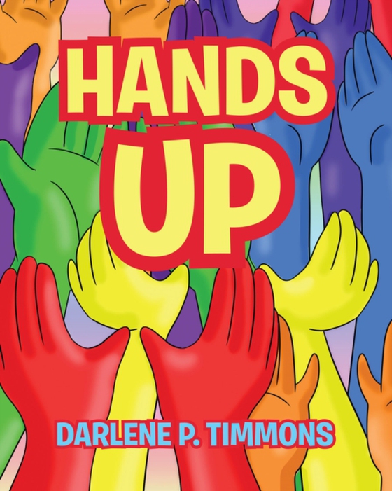 Hands Up (e-bog) af Timmons, Darlene