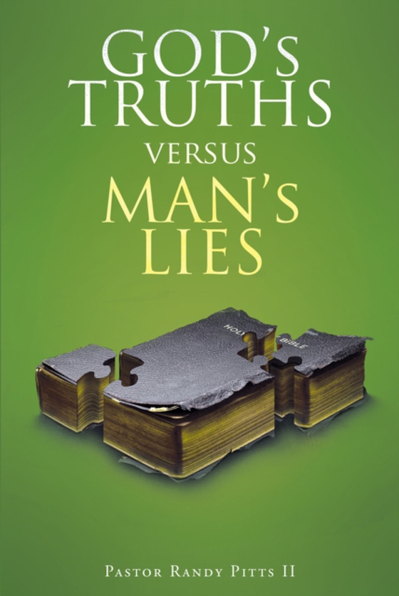 GOD'S TRUTHS vs. MAN'S LIES (e-bog) af II, Pastor Randy Pitts