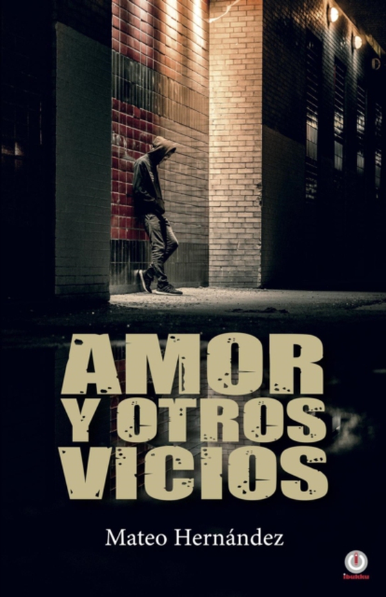 Amor y otros vicios