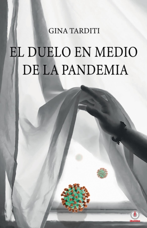 El duelo en medio de la pandemia